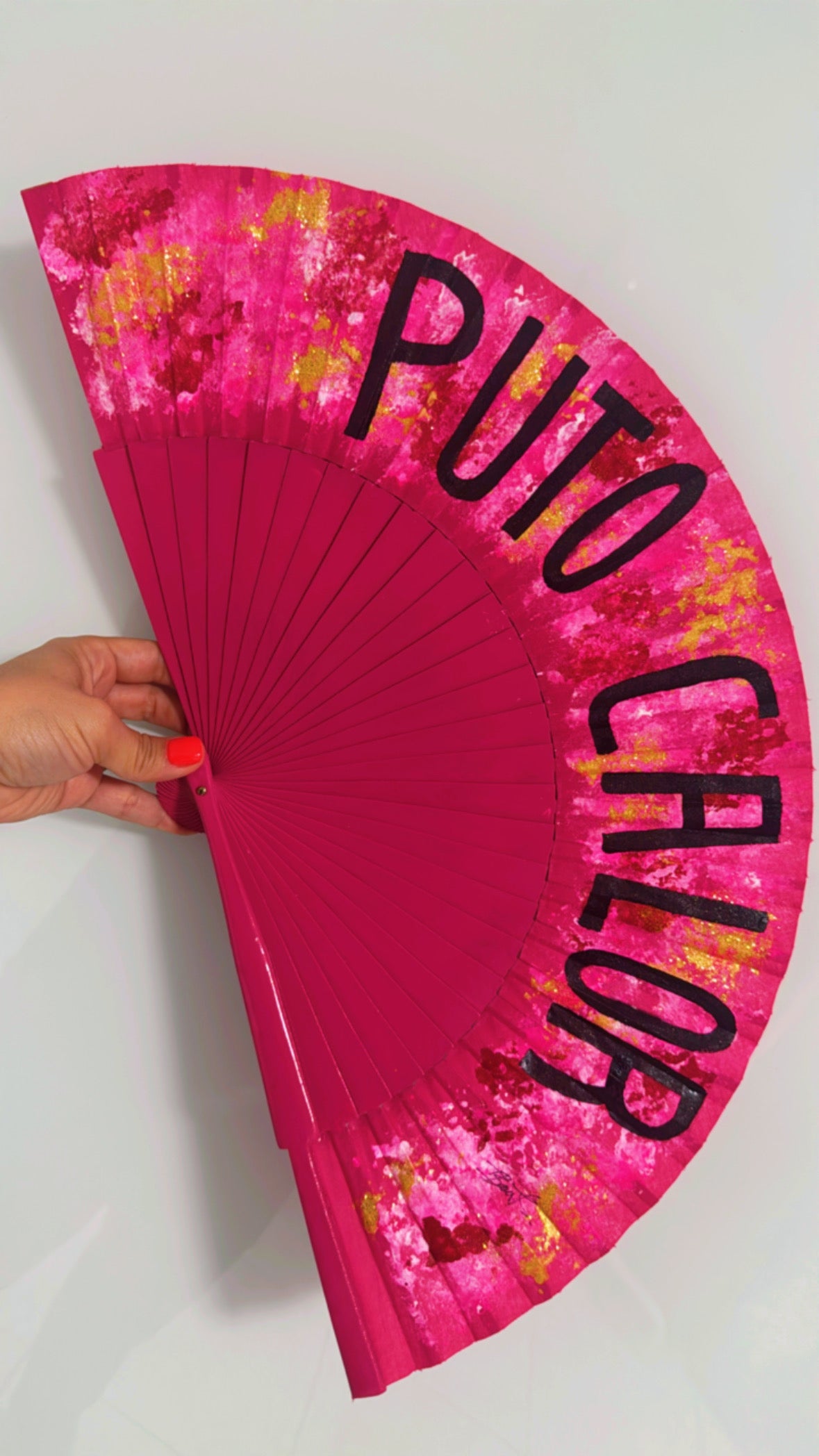 Puto Calor  Hand Painted KOLORETE Hand Fan